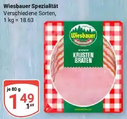 Globus Wiesbauer Spezialität Angebot