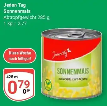Globus Jeden Tag Sonnenmais Angebot