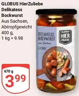 Globus GLOBUS HierZuliebe Delikatess Bockwurst Angebot