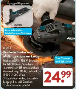 Aldi Süd FERREX Winkelschleifer oder Multifunktionswerkzeug Angebot