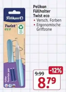 Rossmann Pelikan Füllhalter Twist eco Angebot