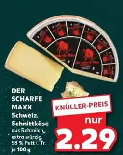 Kaufland DER SCHARFE MAXX Schnittkäse Angebot