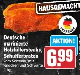 HIT Deutsche marinierte Holzfällersteaks, Schulterbraten Angebot
