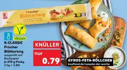 Kaufland K-CLASSIC Frischer Blätterteig Angebot