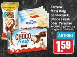 HIT Ferrero Maxi King, Choco Fresh oder Paradiso Angebot