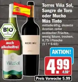 HIT Torres Viña Sol, Sangre de Toro oder Mucho Más Tinto Angebot