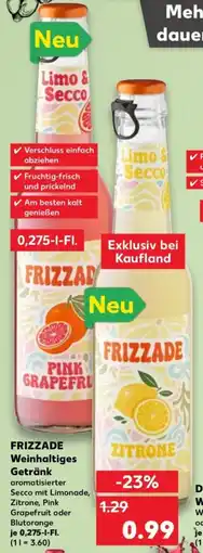 Kaufland FRIZZADE Weinhaltiges Getrank Angebot