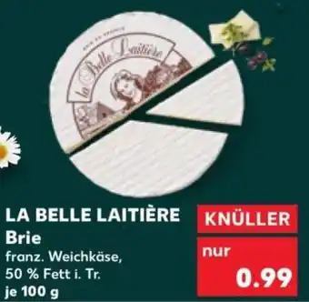 Kaufland LA BELLE LAITIÈRE Brie Angebot