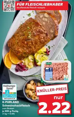 Kaufland K-PURLAND Schweinehackfleisch Angebot