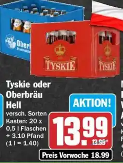 HIT Tyskie oder Oberbräu Hell Angebot
