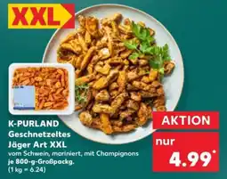 Kaufland K-PURLAND Geschchnetzelttes Jäger Art XXL Angebot
