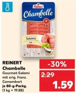 Kaufland REINERT Chambelle Gourmet-Salami mit orig. franz. Camembert Angebot