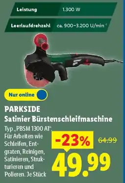 Lidl PARKSIDE Satinier Bürstenschleifmaschine Typ,,PBSM 1300 A1". Angebot