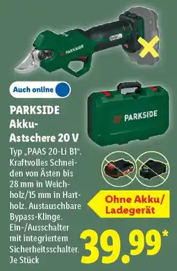 Lidl PARKSIDE Akku- Astschere 20 V Typ,,PAAS 20-Li B1“. Angebot