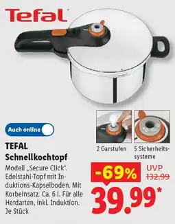 Lidl TEFAL Schnellkochtopf Modell ,,Secure Click". Angebot