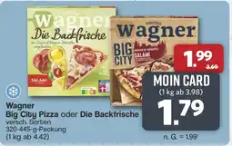Famila Nord West Wagner Big City Pizza oder Die Backfrische Angebot