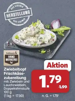 Famila Nord West Goldmarie Zwiebeltopf Frischkäsezubereitung Angebot