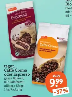 tegut tegut... Caffè Crema oder Espresso Angebot
