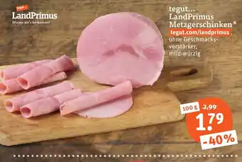 tegut LandPrimus Metzgerschinken Angebot