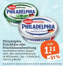 tegut Philadelphia Frischkäse oder Frischkäsezubereitung Angebot