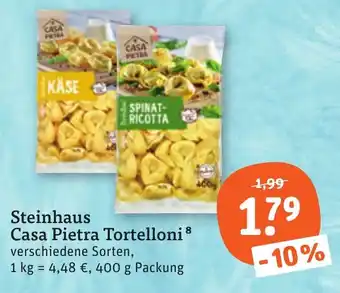 tegut Steinhaus Casa Pietra Tortelloni Angebot
