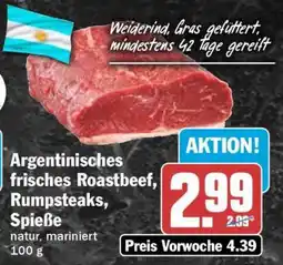 HIT Argentinisches frisches Roastbeef, Rumpsteaks, Spieße Angebot