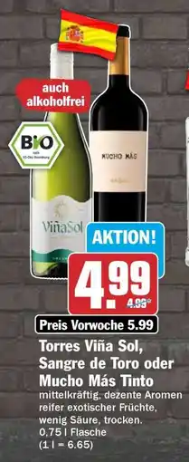 HIT Torres Viña Sol, Sangre de Toro oder Mucho Más Tinto Angebot