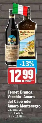 HIT Fernet Branca, Vecchio Amaro del Capo oder Amaro Montenegro Angebot