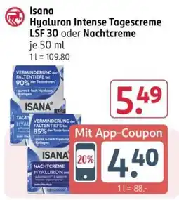 Rossmann Isana Hyaluron Intense Tagescreme LSF 30 oder Nachtcreme Angebot