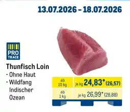METRO Thunfisch Loin Angebot