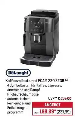 METRO DeLonghi Kaffeevollautomat ECAM 220.22GB Angebot