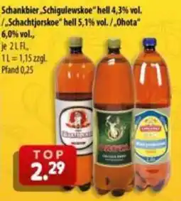Mix Markt Schankbier.Schigulewskoe hell 4,3 vol./Schachtjorskoee hell 5,1 vol./.Ohota Angebot