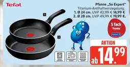 Marktkauf Tefal pfanne „so expert“ ø 24 cm Angebot