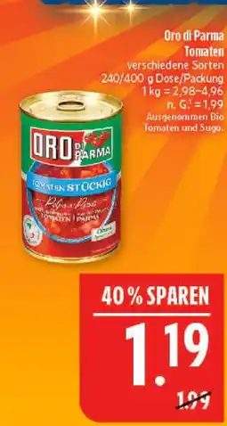 Marktkauf Oro di parma tomaten Angebot