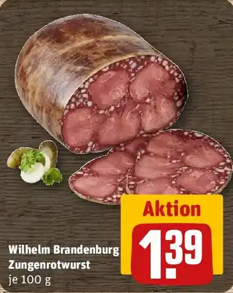 REWE Wilhelm Brandenburg Zungenrotwurst Angebot