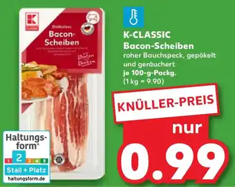 Kaufland K-CLASSIC Bacon-Scheiben Angebot