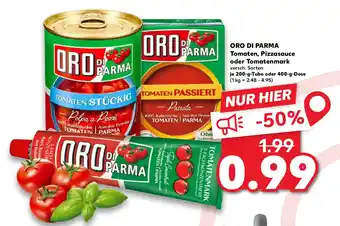 Kaufland ORO DI PARMA Tomaten, Pizzasauce oder Tomatenmark Angebot