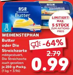 Kaufland WEIHENSTEPHAN Butter oder Die Streichzarte Angebot