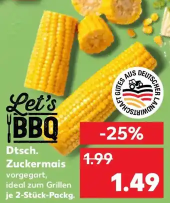 Kaufland Dtsch. Zuckermais Angebot