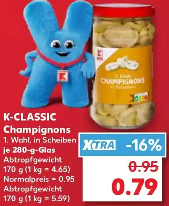 Kaufland K-CLASSIC Champignons Angebot