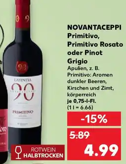 Kaufland NOVANTACEPPI Primitivo, Primitivo Rosato oder Pinot Grigio Angebot