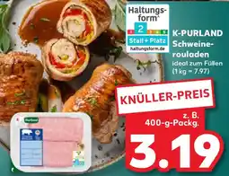 Kaufland K-PURLAND Schweinerouladen Angebot