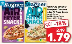 Kaufland ORIGNAL WAGNER Rustipani Ofenbrot oder AirFryer Snack Angebot