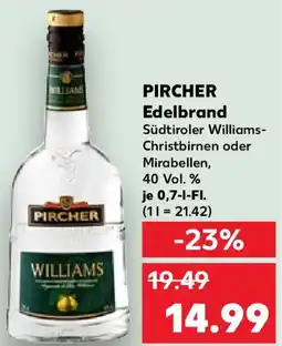 Kaufland PIRCHER Edelbrand Angebot