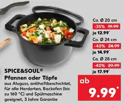 Kaufland SPICE&SOUL Pfannen oder Töpfe Angebot