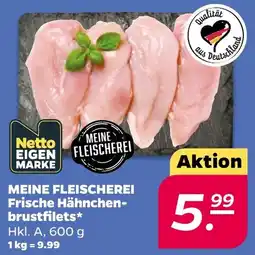 Netto MEINE FLEISCHEREI Frische Hähnchenbrustfilets* Angebot