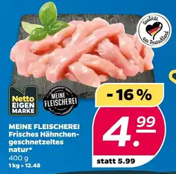 Netto MEINE FLEISCHEREI Frisches Hähnchen-geschnetzeltes natur* Angebot