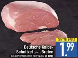 E-Center Deutsche Kalbs Schnitzel oder Braten Angebot