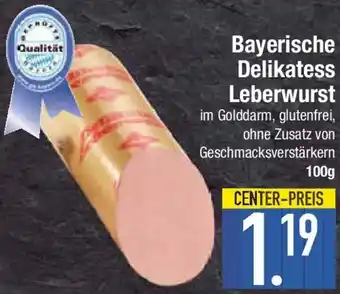 E-Center Bayerische Delikatess Leberwurst Angebot