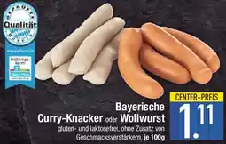 E-Center Bayerische Curry-Knacker oder Wollwurst Angebot
